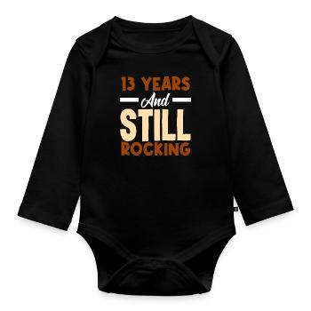 13th birthday and still rocking - Organic Longsleeve Baby Bodysuit - black - Front