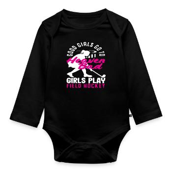 Good Girls Sky Bad Girls Field Hockey - Organic Longsleeve Baby Bodysuit - black - Front