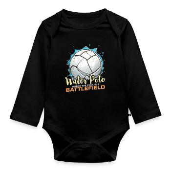 Water Polo Where The Pool Is A Team Sport Diving - Organic Longsleeve Baby Bodysuit - black - Front