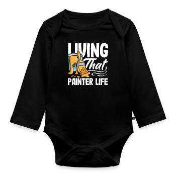 Live the life of a painter with pride - Organic Longsleeve Baby Bodysuit - black - Front