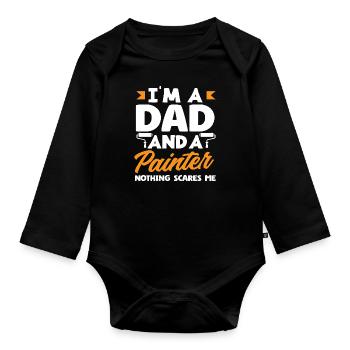 I'm a father and a painter nothing shocks - Organic Longsleeve Baby Bodysuit - black - Front