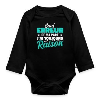 Wenn ich mich nicht irre, habe ich immer Recht - Baby Bio-Langarm-Body - Schwarz - Vorne