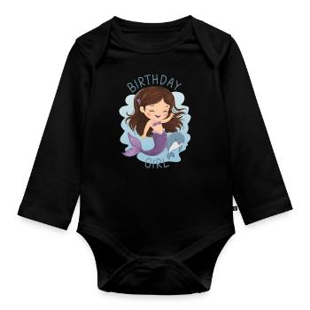 Birthday Girl Mermaid - Organic Longsleeve Baby Bodysuit - black - Front