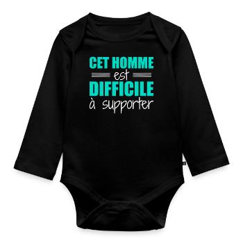 Cet homme est difficile à supporter - Body Bébé bio manches longues - noir - Devant