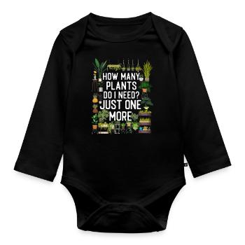 Plant Lover Gardening How Many - Organic Longsleeve Baby Bodysuit - black - Front