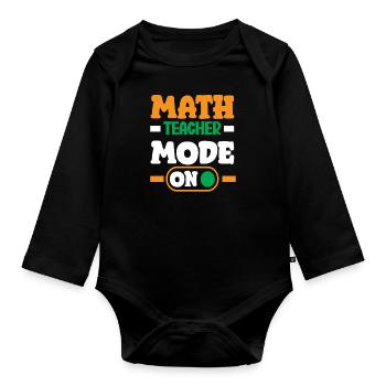 Math Teacher Math Gift - Organic Longsleeve Baby Bodysuit - black - Front