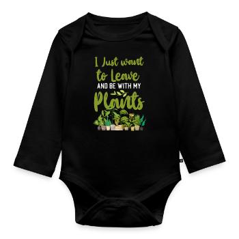 Plant Lover Gardening I Just Want - Baby Bio-Langarm-Body - Schwarz - Vorne