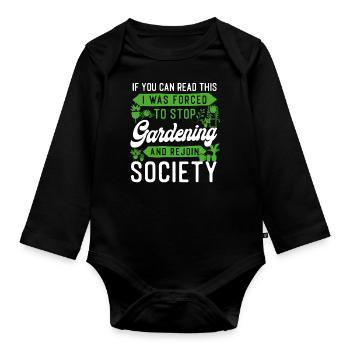 Plant Lover Gardening If You Can - Organic Longsleeve Baby Bodysuit - black - Front