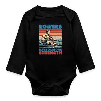 Water Rowers Have Oarsome Strength Water Sports - Organic Longsleeve Baby Bodysuit - black - Front