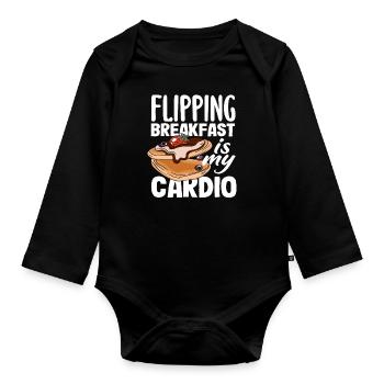 Pancakes Flipping Breakfast Is My Cardio - Organic Longsleeve Baby Bodysuit - black - Front
