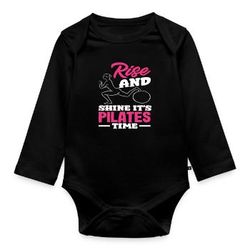 Pilates Time Get Up And Shine - Organic Longsleeve Baby Bodysuit - black - Front