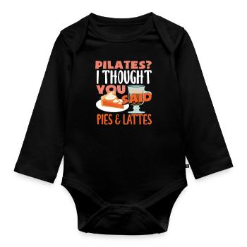 Le Pilates ? Je pensais que vous aviez dit gâteau - Body Bébé bio manches longues - noir - Devant