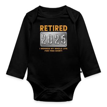 Retired 2025 - Endlich in Rente - Baby Bio-Langarm-Body - Schwarz - Vorne