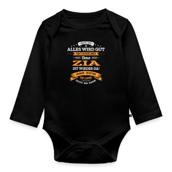 ALLES WIRD GUT, DIE LEGENDE ZIA IST DA - Baby Bio-Langarm-Body - Schwarz - Vorne