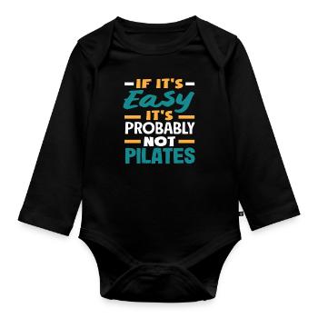 Pilates - si c’est facile, c’est - Body Bébé bio manches longues - noir - Devant