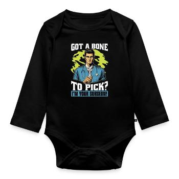 Orthopedic Surgeon Got A Bone To Pick Orthopedist - Baby Bio-Langarm-Body - Schwarz - Vorne