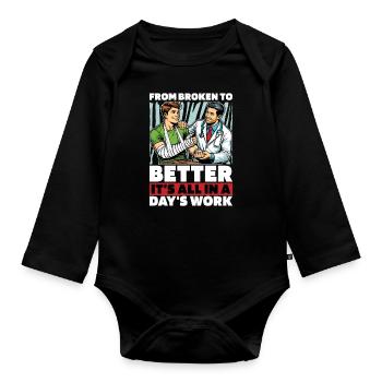 Orthopedic Surgeon From Broken To Better Doctor - Baby Bio-Langarm-Body - Schwarz - Vorne
