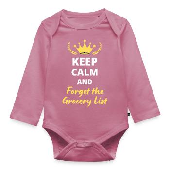 Bleiben Sie ruhig und vergessen Sie die Einkaufsliste - Baby Bio-Langarm-Body - Mauve - Vorne