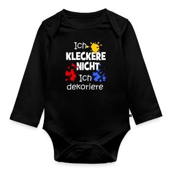 Ich kleckere nicht - Ich dekoriere - Baby - Kind - Baby Bio-Langarm-Body - Schwarz - Vorne