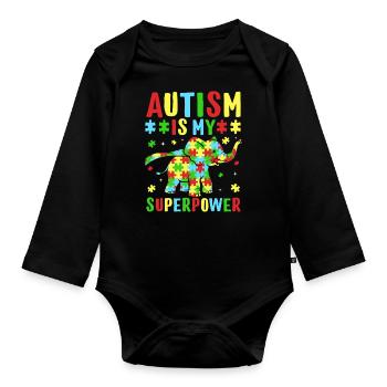 autism is my superpower - Baby Bio-Langarm-Body - Schwarz - Vorne