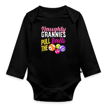 Bingo Fun for Naughty Grandmas Draw the Balls - Organic Longsleeve Baby Bodysuit - black - Front