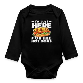I'm just here for the hot dogs hot dog - Organic Longsleeve Baby Bodysuit - black - Front