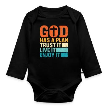 God Has A Plan Trust It Love It Enjoy It - Baby Bio-Langarm-Body - Schwarz - Vorne