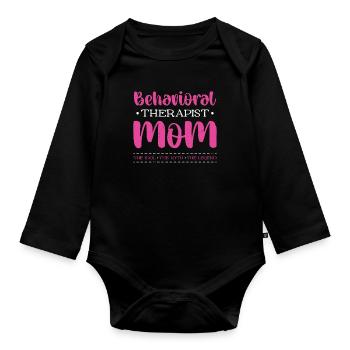 Behavioral Therapist Mom The Idol Behavioral Tech - Organic Longsleeve Baby Bodysuit - black - Front