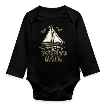 Born to Sail – Adventure Sailboat Design Vintage - Organic Longsleeve Baby Bodysuit - black - Front
