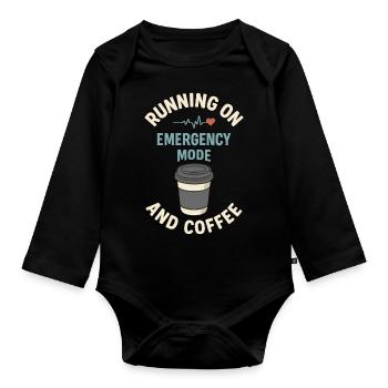 Emergency Mode Active – Fueled by Coffee - Organic Longsleeve Baby Bodysuit - black - Front
