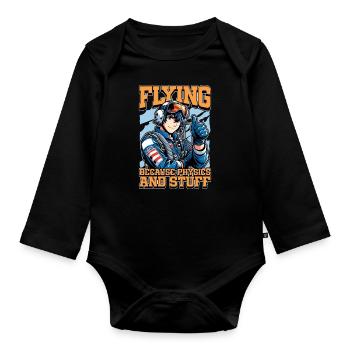 Aerobatic Pilot Flying Because Physics Aviation - Baby Bio-Langarm-Body - Schwarz - Vorne