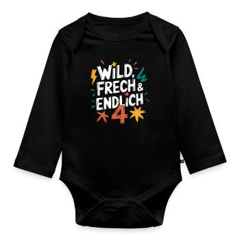 Wild, Cheeky & Finally 4 Years 4th Birthday - Organic Longsleeve Baby Bodysuit - black - Front