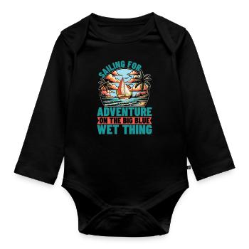 Sailing For Adventure On The Big Sailing Ship - Organic Longsleeve Baby Bodysuit - black - Front