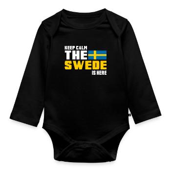 Keep Calm The Swede is Here/ Sweden Gift - Organic Longsleeve Baby Bodysuit - black - Front