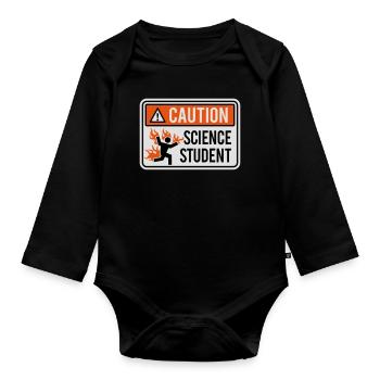 Caution science student - physics / chemistry - Organic Longsleeve Baby Bodysuit - black - Front