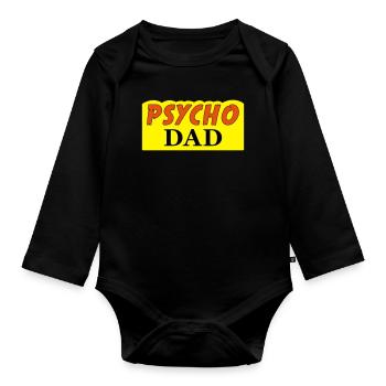 Psycho Dad - Baby Bio-Langarm-Body - Schwarz - Vorne