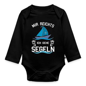 Mir reichts ich gehe Segeln - Baby Bio-Langarm-Body - Schwarz - Vorne