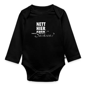 Nett hier. Aber waren Sie schon mal in Sachsen? - Baby Bio-Langarm-Body - Schwarz - Vorne