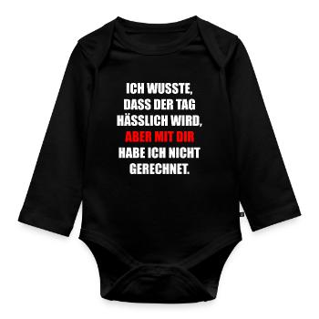 Ich wusste Dass Der Tag Hässlich Wird Fun Geschenk - Baby Bio-Langarm-Body - Schwarz - Vorne
