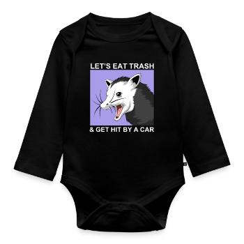 Mangeons des ordures et faisons-nous frapper par une voiture - Body Bébé bio manches longues - noir - Devant