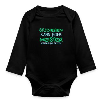 Studieren Kann Jeder - Meister Meisterprüfung - Baby Bio-Langarm-Body - Schwarz - Vorne