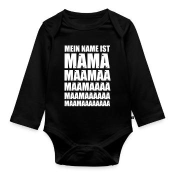 Mein Name ist Mama - Baby Bio-Langarm-Body - Schwarz - Vorne