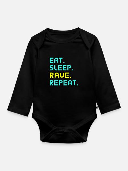 Eat. Sleep. Rave. Repeat. - Baby Bio-Langarm-Body - Schwarz