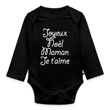 Joyeux Noël Maman Je t'aime - Body Bébé bio manches longues - noir - Devant