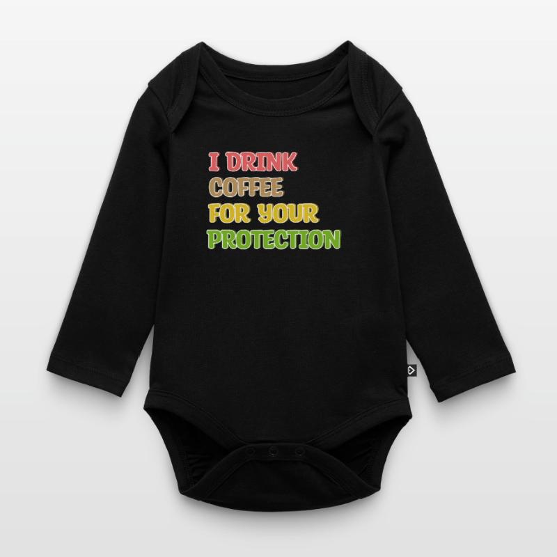 Coffee Drinking Statement Coffee Drinker Humorous Organic Longsleeve Baby Bodysuit