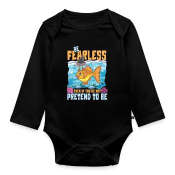Be Fearless Even If You're Not Pretend To Be - Baby Bio-Langarm-Body - Schwarz - Vorne
