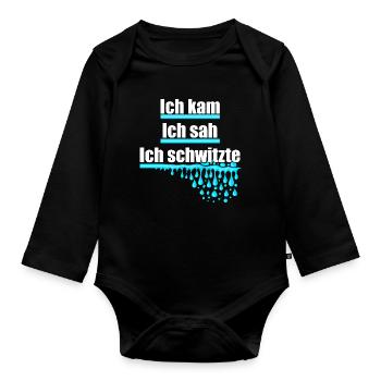 Ich kam, sah und schwitzte, Hitze, Schweiß, heiß - Baby Bio-Langarm-Body - Schwarz - Vorne