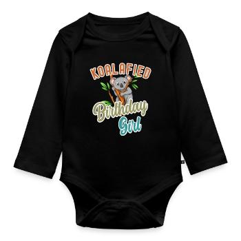 Koalafied Birthday Girls Qualified Pun Cute and Fu - Organic Longsleeve Baby Bodysuit - black - Front