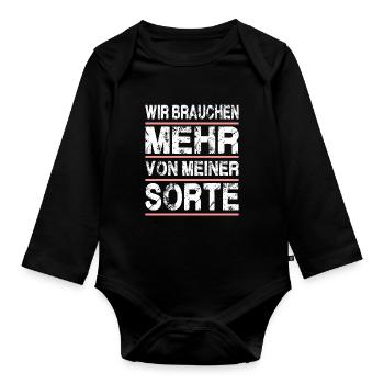 Wir Brauchen Mehr Von Meiner Sorte - Baby Bio-Langarm-Body - Schwarz - Vorne