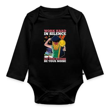 Work Hard In Silence Let Your Success Be Your - Baby Bio-Langarm-Body - Schwarz - Vorne